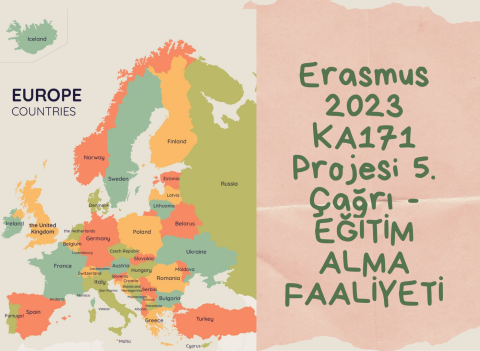 Erasmus 2023 KA171 Projesi 5. Çağrı - EĞİTİM ALMA FAALİYETİ